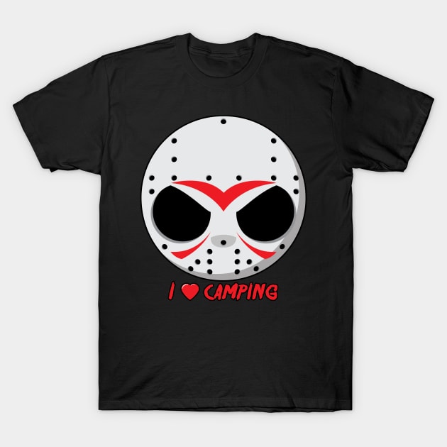 I LOVE CAMPING T-Shirt by chrisnazario